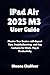 iPad Air 2025 M3 User Guide...
