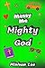 Messy Me, Mighty God: 31 To...