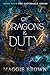 Of Dragons & Duty: The Gatemaker Series: Book Four