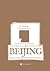 Beijing: China's ancient capital of the last crystal(Chinese Edition)