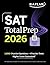 SAT Total Prep 2026: Includes 4 Full Length Practice Tests, 1,100+ Practice Questions + 1 Year Access to Online Quizzes and Video Lessons and Tutorials (Kaplan Test Prep)