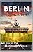 Berlin Travel Guide 2025 : ...