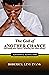 The God of Another Chance: Overcoming Your Failures, Possessing Your Divine Destiny (Restoration and Recovery Series)