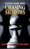 Chasing Shadows: ...