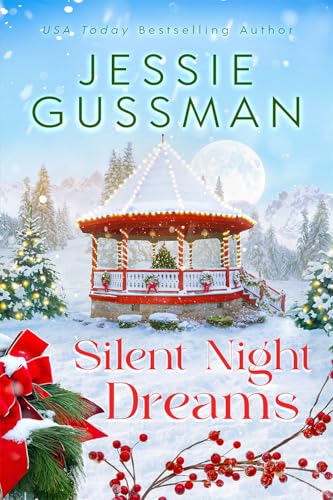 Silent Night Dreams (Mistletoe Meadows Sweet Christmas romance book 8)