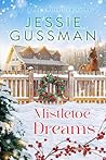 Mistletoe Dreams (Mistletoe Meadows Sweet Christmas romance book 7)