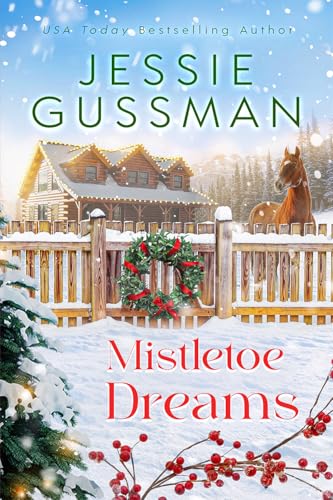 Mistletoe Dreams (Mistletoe Meadows Sweet Christmas romance book 7)