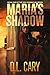 Maria's Shadow (Veil Chroni...