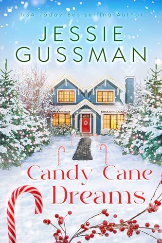 Candy Cane Dreams (Mistletoe Meadows Sweet Christmas #6)