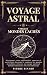 Voyage Astral vers les Mond...