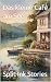 Das kleine Café am See by Split-Ink Stories