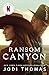 Ransom Canyon (Ransom Canyon, #1)