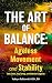 The Art of Balance - Ageless Movement and Stability by Kathryn Rafalowski