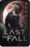 Last to Fall