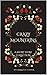 Crazy Mountains: A Short St...