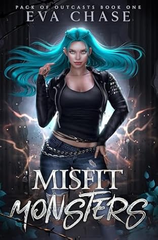 Misfit Monsters (Pack of Outcasts, #1)