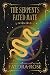 The Serpent's Fated Mate by Faedra Rose The Serpent's Fated Mate by Faedra Rose