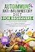 The Autoimmune Anti-Flammatory Diet for Beginners by T Sherbrook