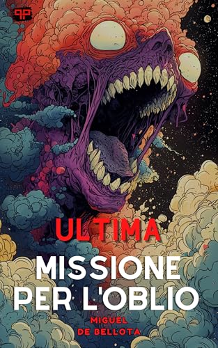 Ultima missione per l'Oblio (Ultima Armada Saga Vol. 2) (Italian Edition)