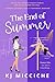 The End of Summer by K.J. Micciche