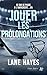 Jouer les prolongations: Ce qui se passe à l'université... #6 (French Edition)