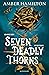 Seven Deadly Thorns by Amber  Hamilton