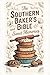 The Southern Baker’s Bible ...
