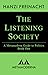 The Listening Society: A Me...