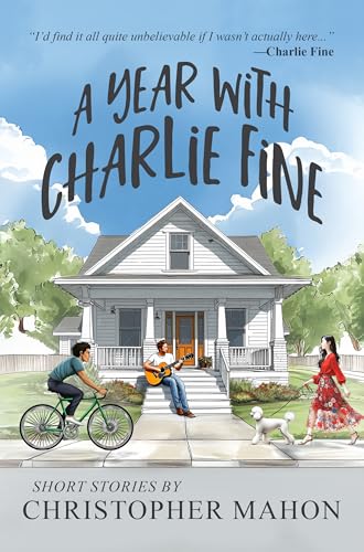 A Year with Charlie Fine: Stories (Kindle Edition)