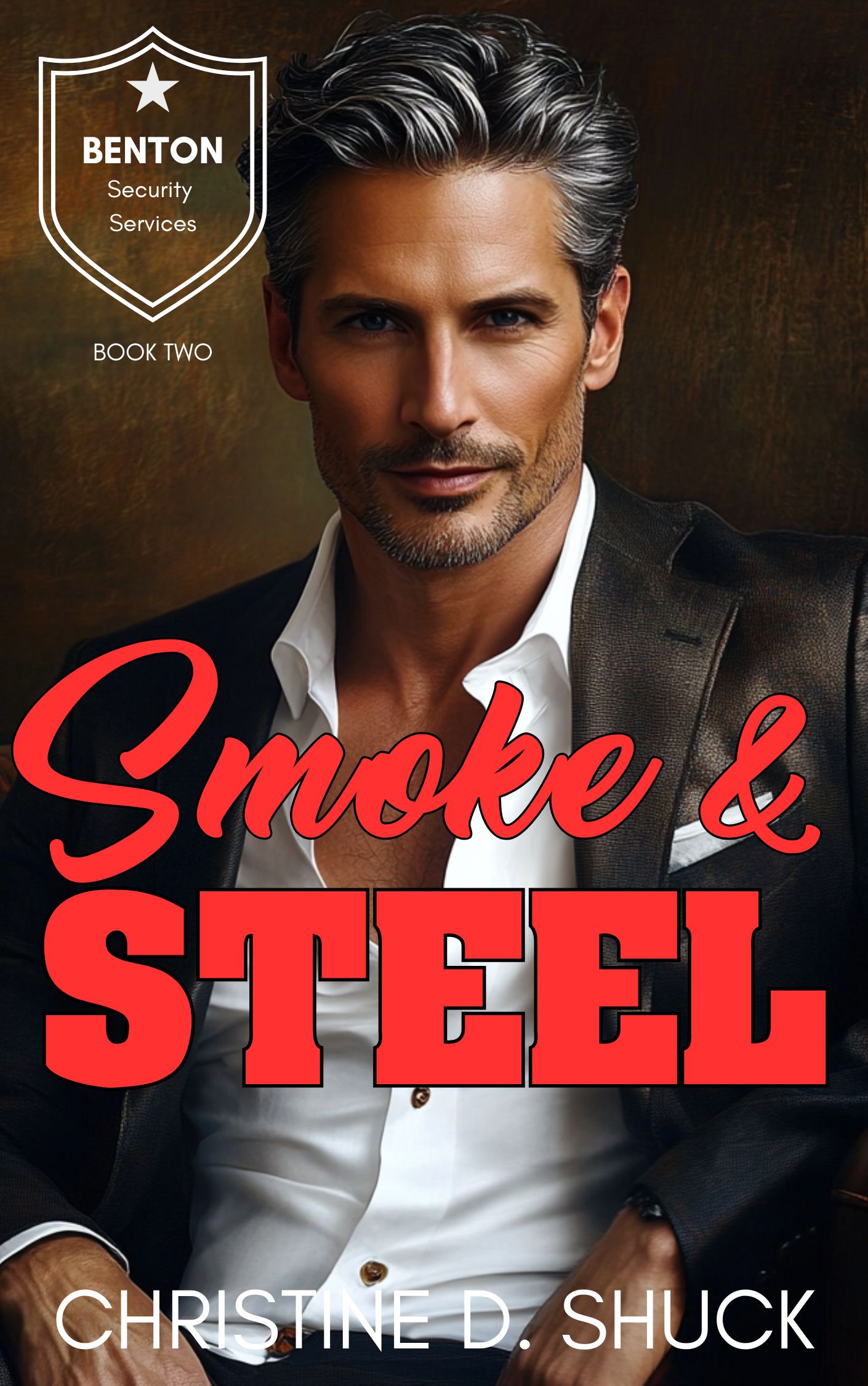 Smoke and Steel (Benton Security Services Book 2) Kindle Edition