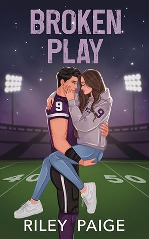 Broken Play (PCU Storm, #1)