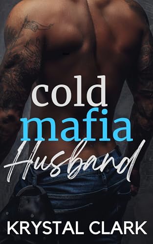 Cold Mafia Husband (Kindle Edition)