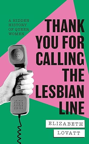 Thank You For Calling the Lesbian Line