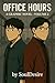 Office Hours (BL Series) - Volume 2 by SoulDesire