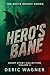 Hero's Bane: The White Knig...