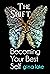 The Shift: Becoming Your Be...