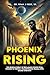 Phoenix Rising: The NueroAl...