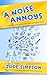 A Noise Annoys: Poems that ...