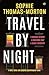 Travel by Night