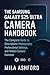 The Samsung Galaxy S25 Ultra Camera Handbook by MILA ASHFORD