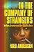 In the Company of Strangers: Drifters, Dreamers and the Long Way Home