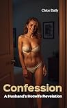 Book cover for Confession: A Husband's Hotwife Revelation