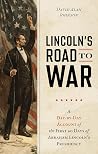 Lincoln's Road to...
