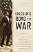 Lincoln's Road to War by David Alan Johnson Lincoln's Road to War by David Alan Johnson