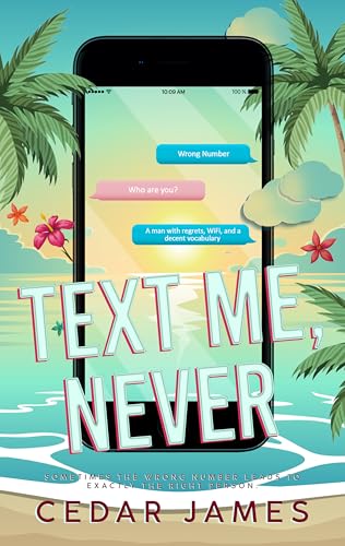 Text Me, Never (Kindle Edition)