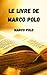 Le livre de Marco Polo