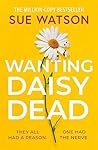 Wanting Daisy Dead