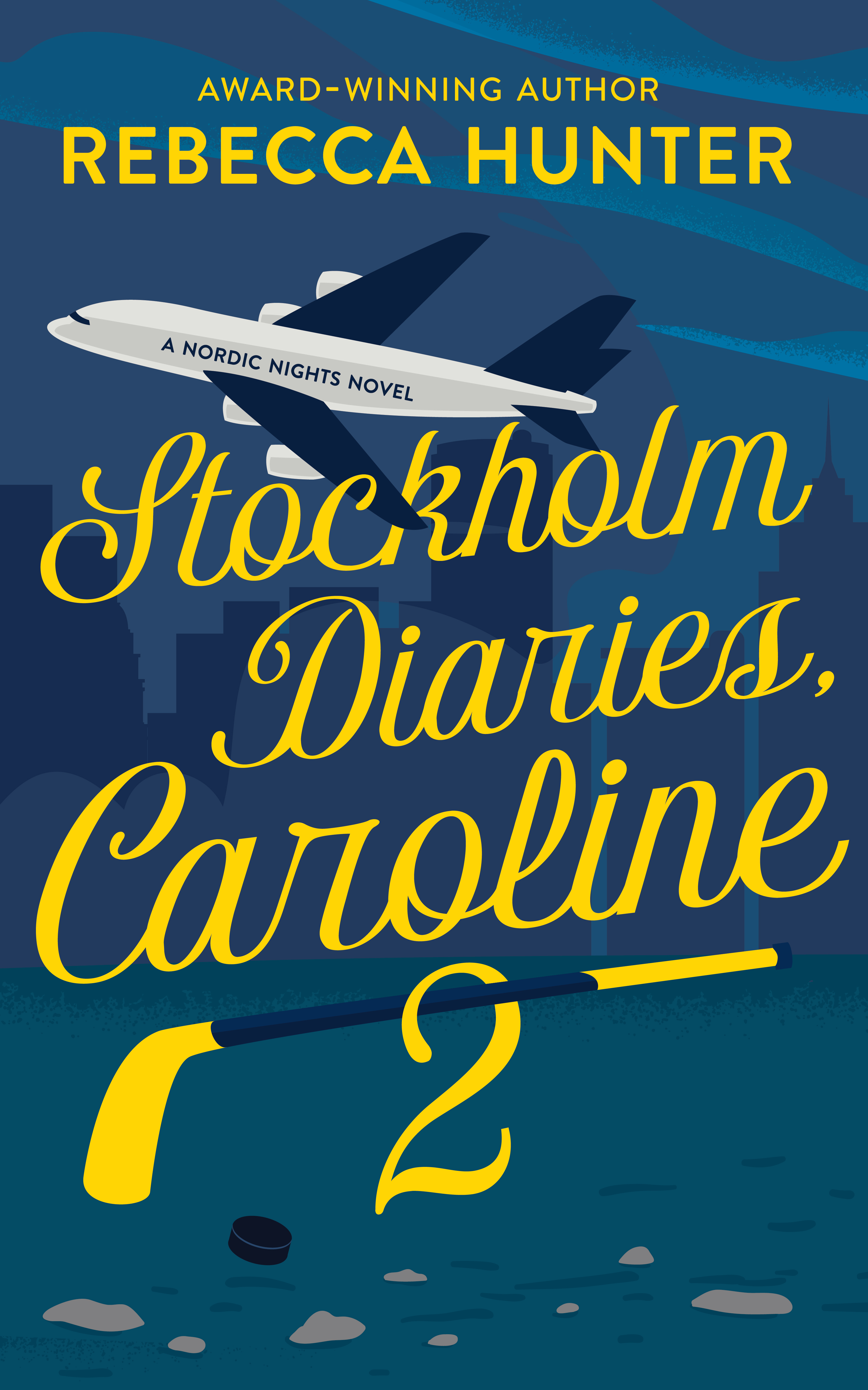 Stockholm Diaries, Caroline 2 (The Foreign Fling Duet #2)