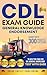 CDL Exam Guide: General Kno...