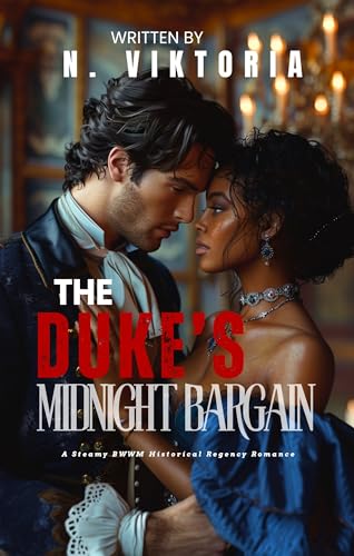 The Duke’s Midnight Bargain (Kindle Edition)